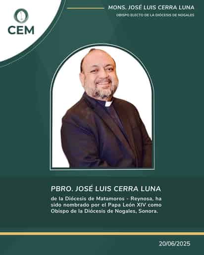 Nombra Papá León XIV a lagunero como obispo de la Diócesis de Nogales, Sonora