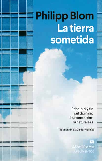 PHILIPP BLOM / LA TIERRA SOMETIDA