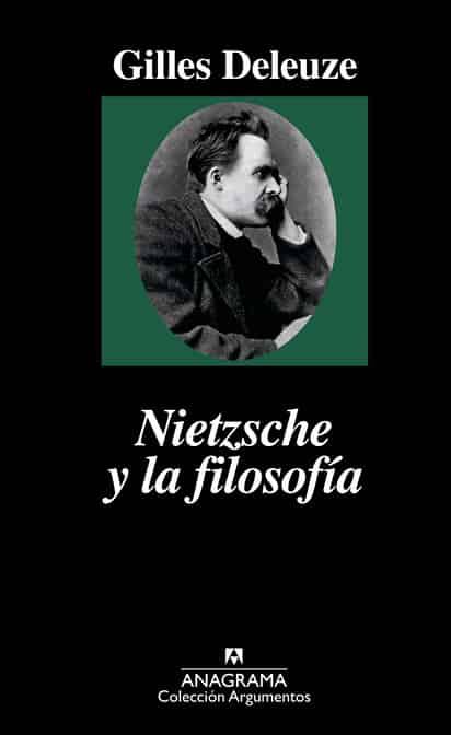 GILLES DELEUZE / NIETZSCHE Y LA
FILOSOFÍA.