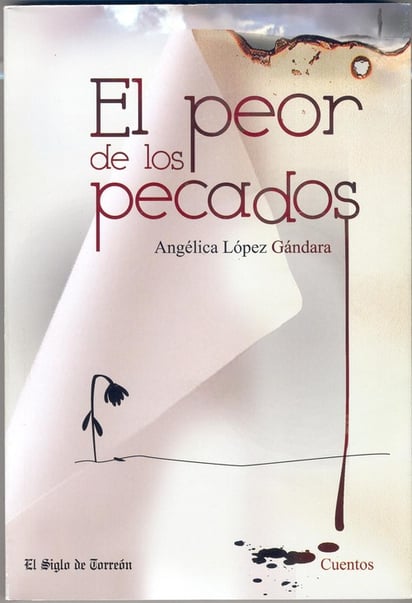 La edición. El libro de Angélica López 'El peor de los pecados', es una selección de cuentos editada por El Siglo de Torreón. La presentación. 'El peor de los pecados', de la escritora lagunera Angélica López Gándara publicado por El Siglo de Torreón, será presentado el miércoles 26 de mayo a las 7:30 de la noche en esta casa editora.