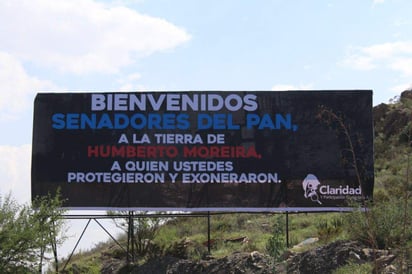 Una bienvenida 'espectacular'. Previo a la reunión nacional de senadores panistas se colocaron espectaculares en la entrada de Saltillo para darles la bienvenida. En éstos se reclama al Partido Acción Nacional que durante la presidencia de Felipe Calderón se haya exonerado al exgobernador Humberto Moreira. Hasta el cierre de esta edición, el PAN Coahuila no había emitido postura al respecto. (EL SIGLO DE TORREÓN) 
