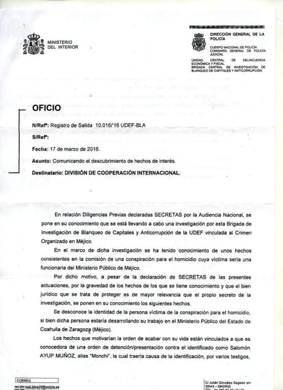 Un investigación del rotativo español revela que el pasado 17 de marzo, el comisario jefe de la Brigada de Investigación de Blanqueo de Capitales y Anticorrupción de la UDEF envió un escrito a la División de Cooperación Internacional en el que relataba los hechos. (TOMADA DE EL PAÍS.COM)
