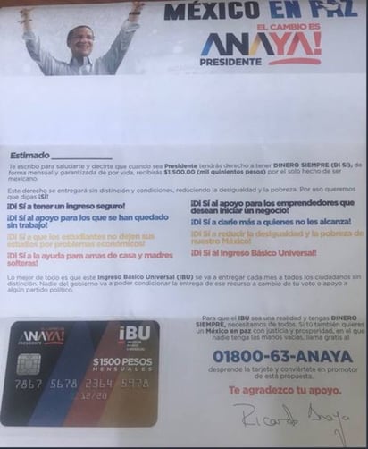 Promesa. Si gana Anaya se depositan 1500 pesos.