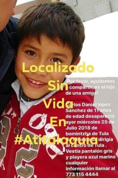 Elementos de la policía Investigadora, dependiente de la Procuraduría de Justicia del Estado de Hidalgo, detuvieron a dos personas, presuntamente responsables del asesinato del niño Carlos Daniel, de 11 años, reportado como desaparecido la semana pasada. (TWITTER)