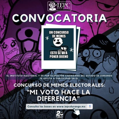 Los participantes deberán elaborar un meme cuyo contenido incluya solo una imagen y un mensaje con motivación positiva, específicamente hacia la promoción del voto. (ESPECIAL)