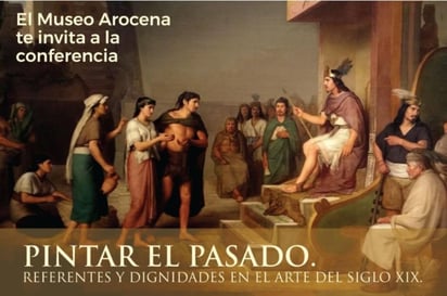 Pictórica. La plática indagará en el desarrollo de la pintura de historia. (CORTESÍA)