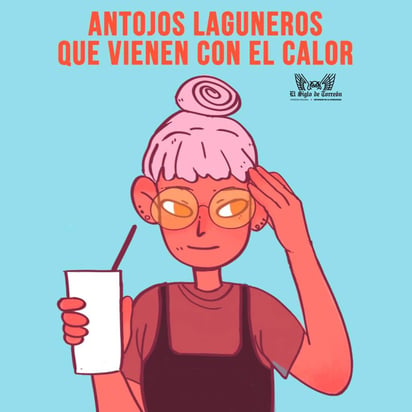 Las intensas tardes calurosas están por llegar, lo que significa que es hora de salir a la plaza e ir por uno de esos antojos que sólo La Laguna tiene.  (EL SIGLO DE TORREÓN)