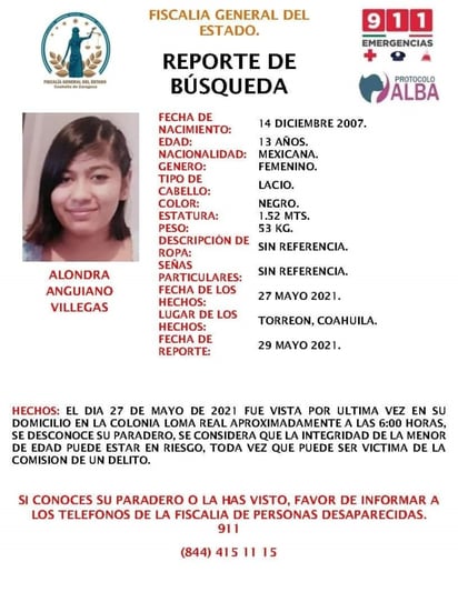 La menor es Alondra Anguiano Villegas, de 13 años de edad y con domicilio en la colonia Loma Real, ubicada al nororiente de esta ciudad. (EL SIGLO DE TORREÓN)