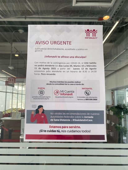 Las oficinas en Saltillo se encuentren cerradas del lunes 9 de agosto al miércoles 11 del mismo mes