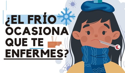 Mito o realidad ¿El frío ocasiona que te enfermes?