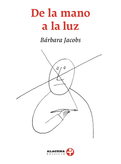 Bárbara Jacobs / De la mano a la luz