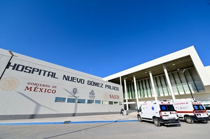 Hospital Nuevo de Gómez Palacio. (ARCHIVO)