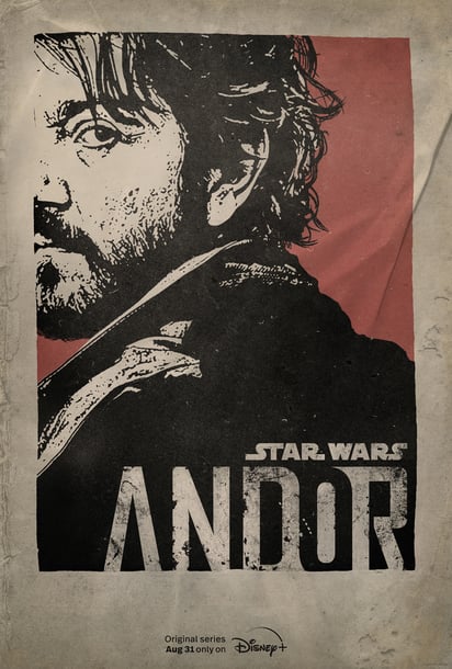 Primer póster oficial de la nueva serie de Disney+, Andor, protagonizada por el mexicano Diego Luna. 