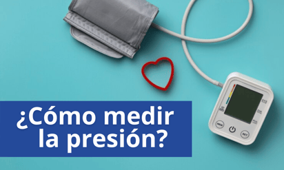 ¿Cómo medir la presión arterial en casa?