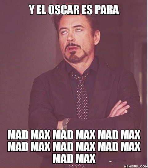Mad Max arrasó en la gala.