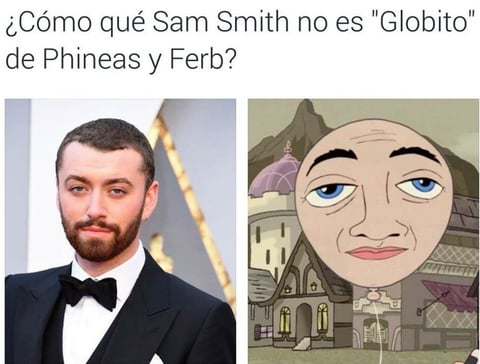 Mientras que Sam Smith con Globito de Phineas y Ferb.