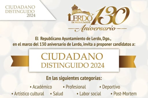 Imagen Lerdo lanza convocatoria para 'Ciudadano Distinguido 2024' en su 130 Aniversario