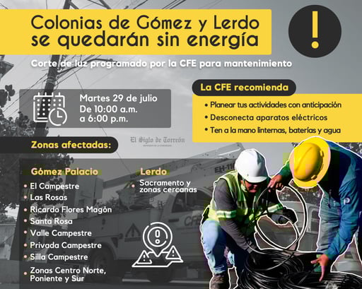 Imagen Gómez Palacio y Lerdo permanecerán sin energía eléctrica por ocho horas