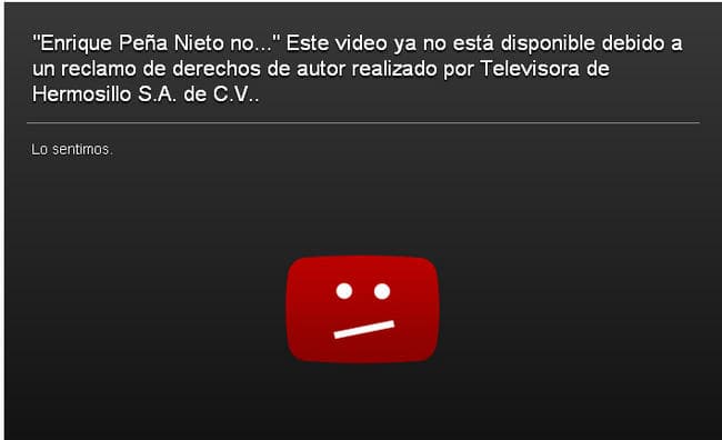 Al tratar de reproducir los videos aparecía el mensaje, “Enrique Peña Nieto no…” Este video ya no está disponible debido a un reclamo de copyright realizada por Televisora de Hermosillo S.A. de C.V.”, lo que causó la molestia de los tuiteros y comenzaron a criticar lo que calificaron como una censura. (YOUTUBE)