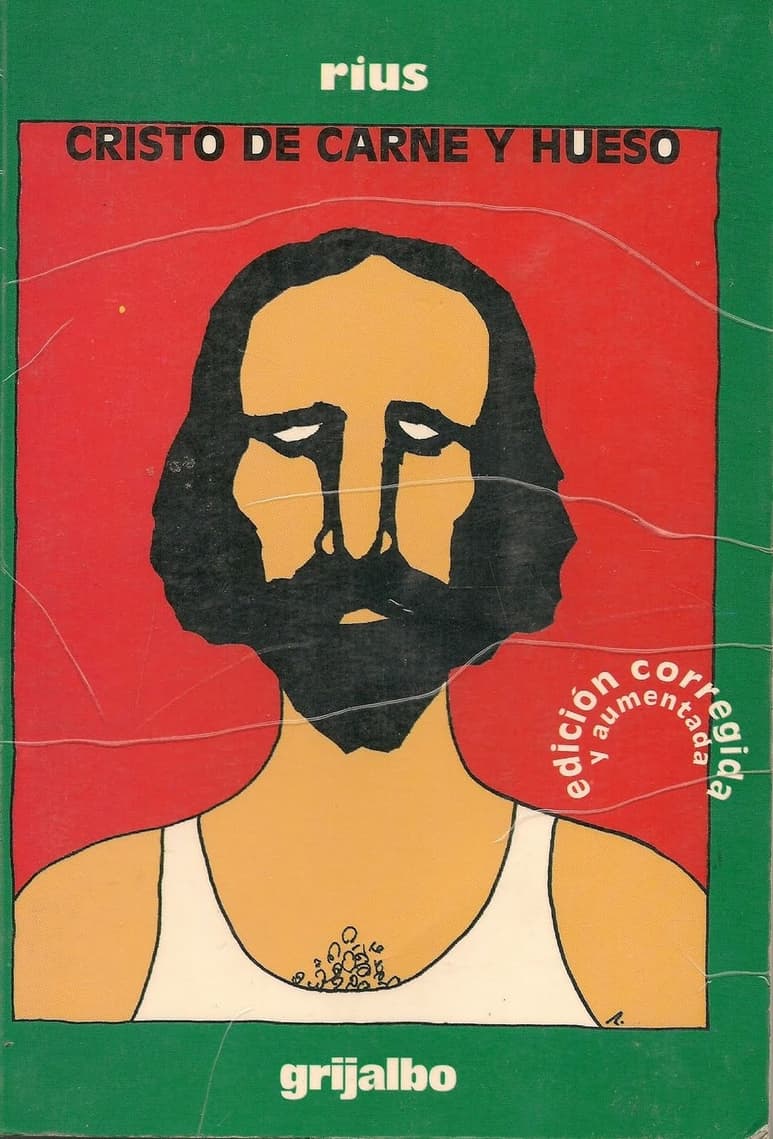 Cristo de carne y hueso, del caricaturista y crítico mexicano Eduardo del Río, 'Rius'. (ESPECIAL)