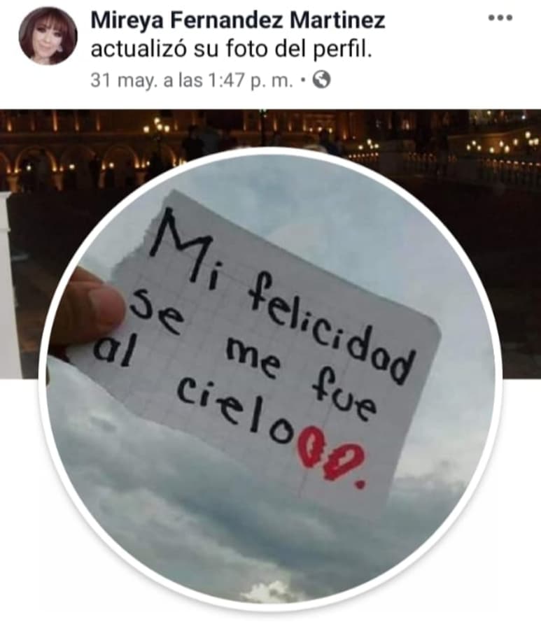 Esta fue una de las últimas publicaciones que realizó la docente, Mireya Fernández Martínez, en su cuenta de Facebook.