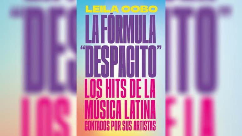 Diecinueve canciones y sus historias, desde “Feliz Navidad” a Malamente” y contadas por sus artistas, resumen 50 años de éxitos latinos en La fórmula “Despacito”, el libro que prueba que en música los latinos son “una potencia mundial”, según su autora, Leila Cobo, una autoridad en la materia. (ESPECIAL)