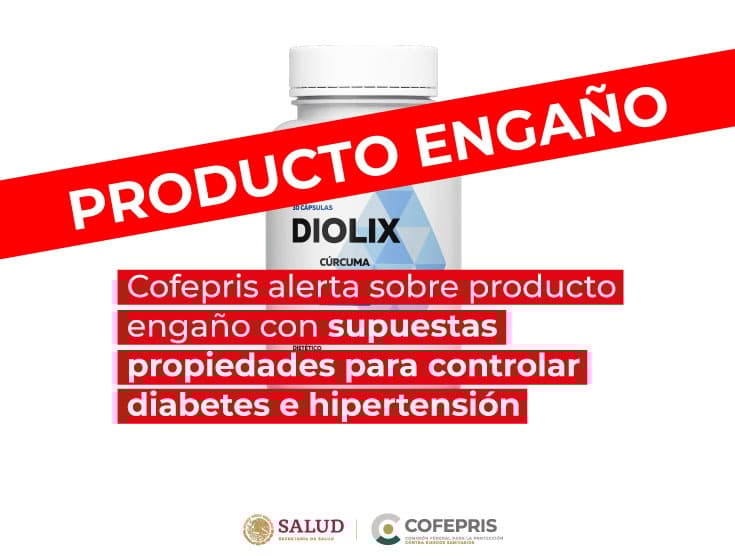 Alertan a hipertensos y diabéticos por ‘suplemento’ de Diolix