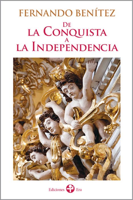 De la Conquista a la Independencia. (ESPECIAL)