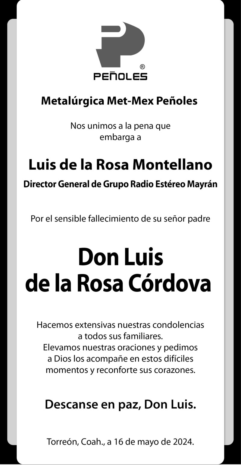 CONDOLENCIA: Don Luis de la Rosa Córdova