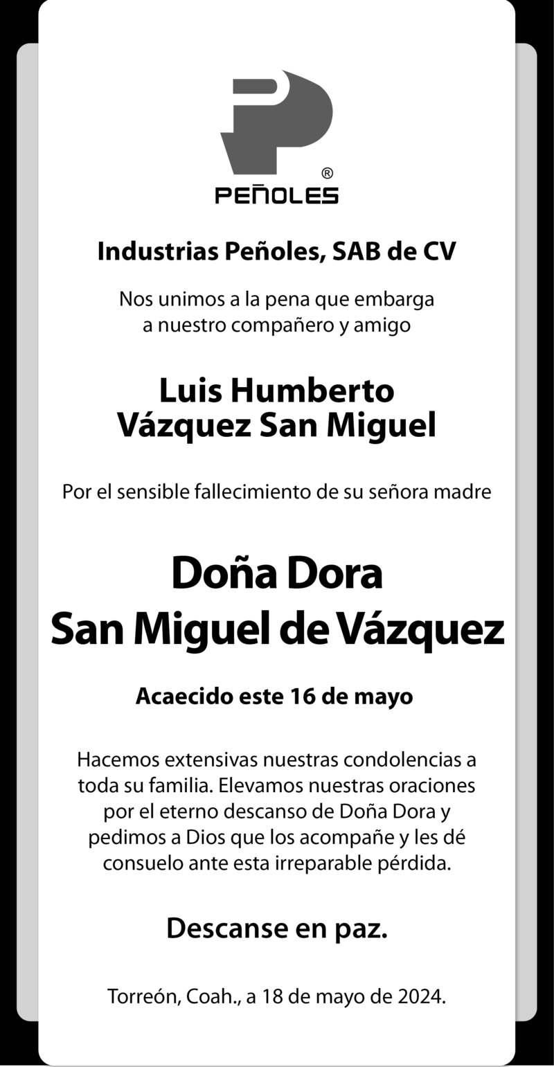 CONDOLENCIA:  Doña Dora San Miguel de Vázquez 
