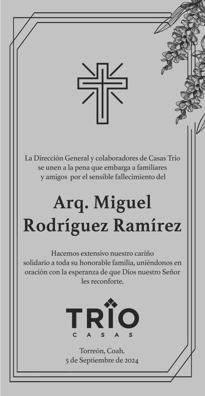 CONDOLENCIA: ARQ. MIGUEL RODRIGUEZ RAMIREZ