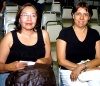 13072008
Adriana de la Rosa y Francisca Rangel.