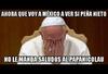 Los memes de la visita del Papa inundan la red.