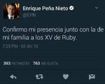 Peña Nieto no se querrá perder los Xv de Rubí según los tuiteros.