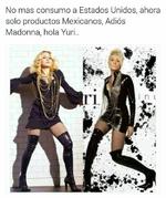En una de las comparaciones más difíciles, exhortan a abandonar a Madonna por la joya mexicana, Yuri., Consume lo mexicano... dicen los memes