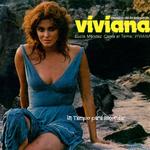 Viviana se transmitió en 1978, la cual fue protagonizada por Lucía Méndez y Héctor Bonilla.