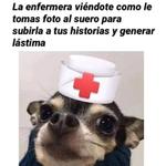 Llegan los memes por el Día de la Enfermera 