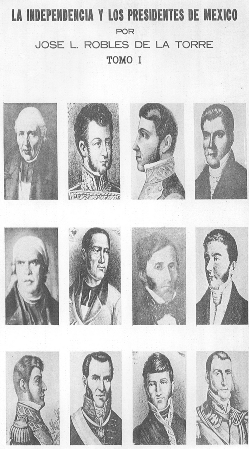 Portada del tomo I, de mi obra inédita 'La Independencia y los Presidentes de México'. Las fotos que aparecen son parte de los cinco libritos de la Independencia de México.