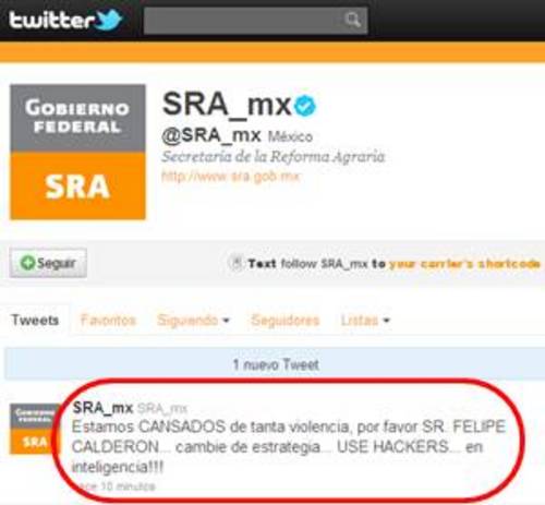 Plan. 'Cambie de estrategia, use hackers en inteligencia', dicen al presidente Calderón a través de la cuenta de Twitter de la SRA.