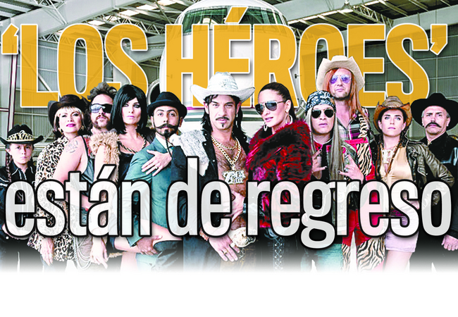 'Los Héroes' están de regreso