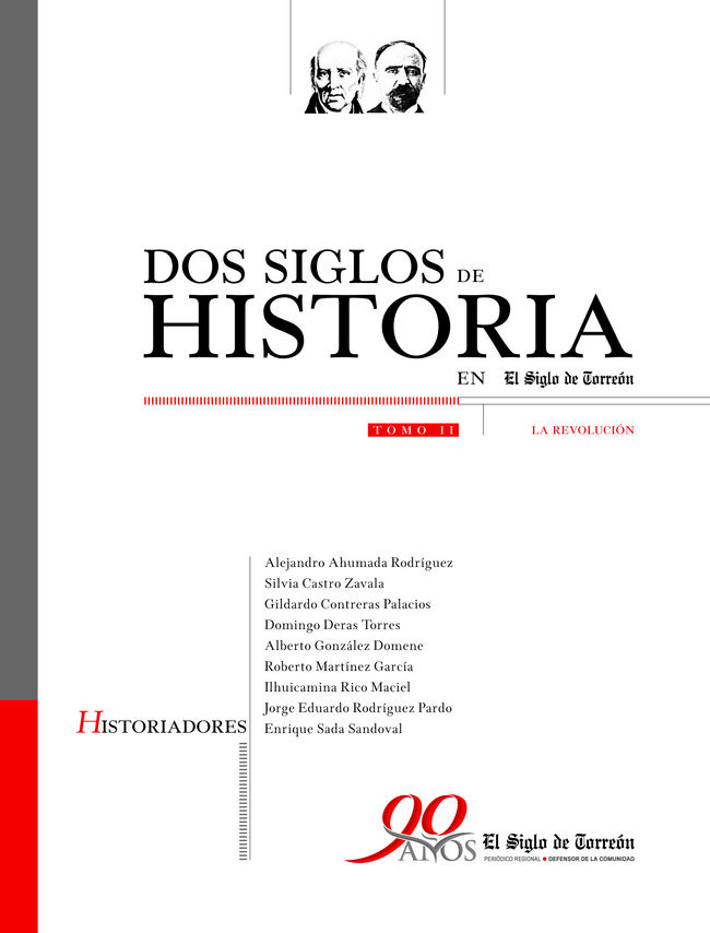 Dos Siglos de Historia en El Siglo de Torreón