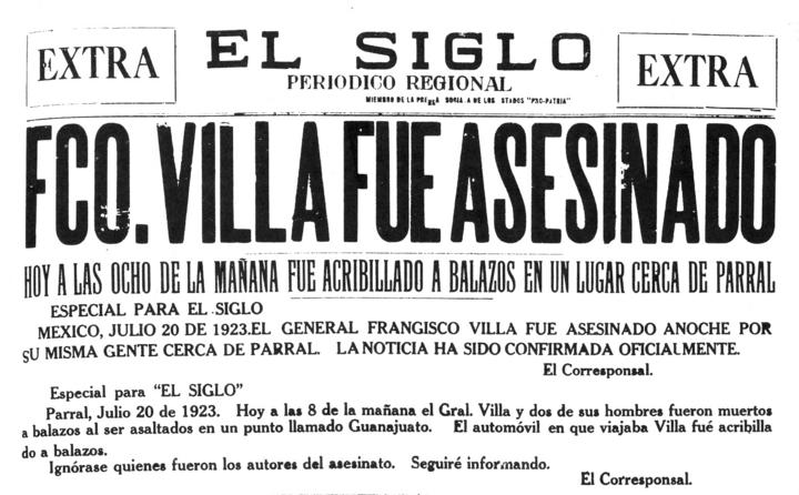 Portada del primer 'Extra' del día 20 de julio de 1923, donde se da la primicia en la Comarca Lagunera, de la muerte del revolucionario Francisco Villa, que se publicó alrededor del mediodía. 

