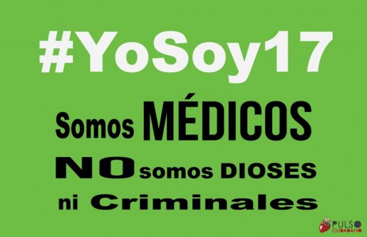 'Ni dioses ni criminales' así promueven el movimiento #YoSoyMedico17 galenos de todo el país que crearon un frente para denunciar la criminalización del gremio. (Twitter)