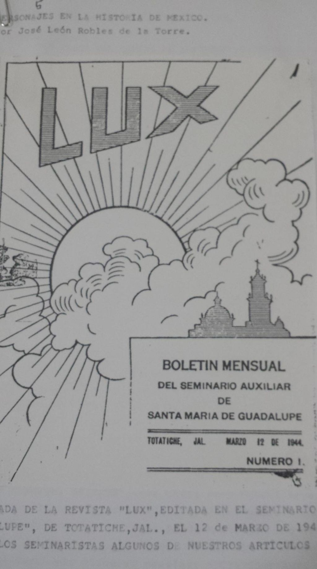 Portada de la revista Lux, editada en el Seminario de Santa María de Guadalupe, de Totatiche, Jal., el 12 de marzo de 1944, donde publicamos los seminaristas algunos de nuestros artículos o poesías. (CORTESÍA)
