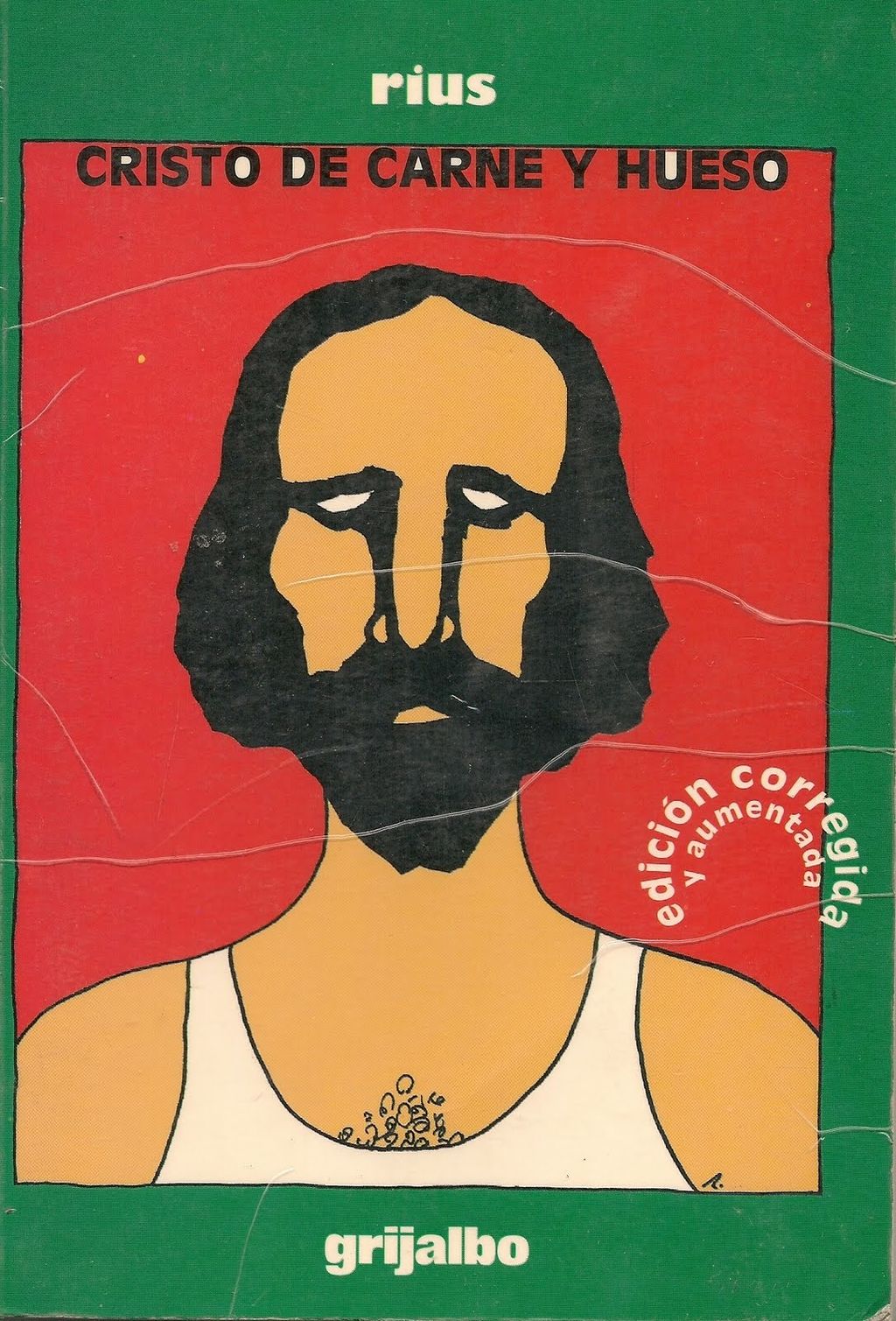 Cristo de carne y hueso, del caricaturista y crítico mexicano Eduardo del Río, 'Rius'. (ESPECIAL)