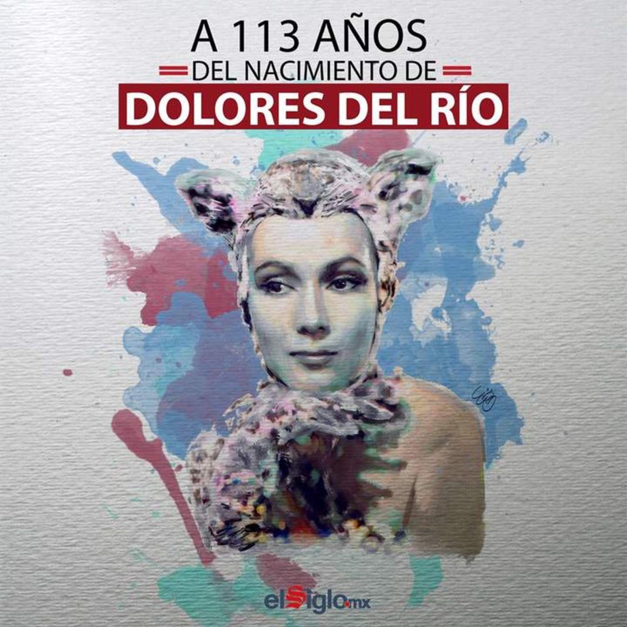 1904: Llega al mundo Dolores del Río, actriz duranguense reconocida internacionalmente