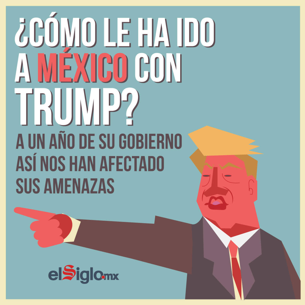 Para México, un año volátil con Trump