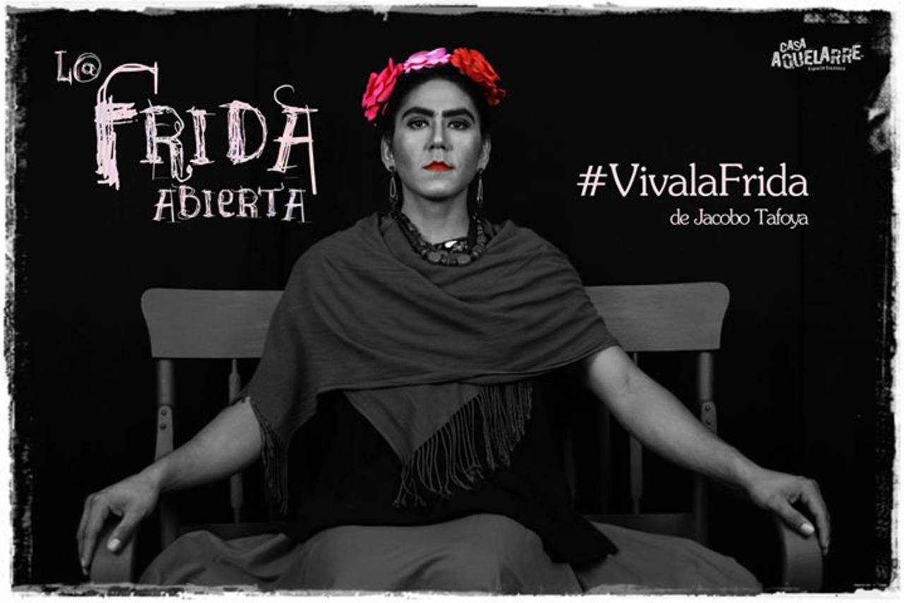 Alternativo. La puesta en escena La Frida abierta, será presentada en un foro independiente. (CORTESÍA)