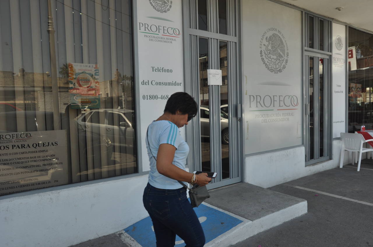 Necesidad. Si se trata de consumidores afectados, deben esperar a que el personal de la oficina de Torreón 'les eche una mano'.
