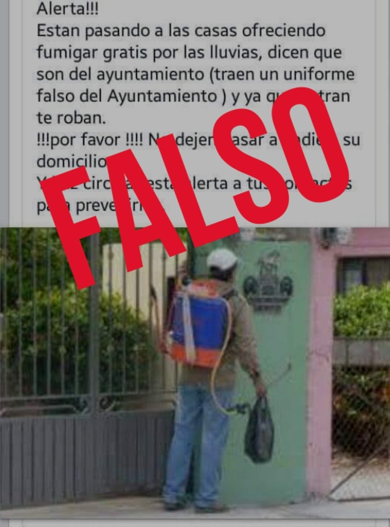 En redes sociales ha circulado la falsa alerta de presuntos fumigadores con uniformes falsos del Ayuntamiento de Torreón que ingresan a los domicilios a robar. (ESPECIAL) 


